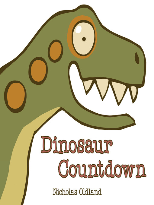 Title details for Dinosaur Countdown by Nicholas Oldland - Available